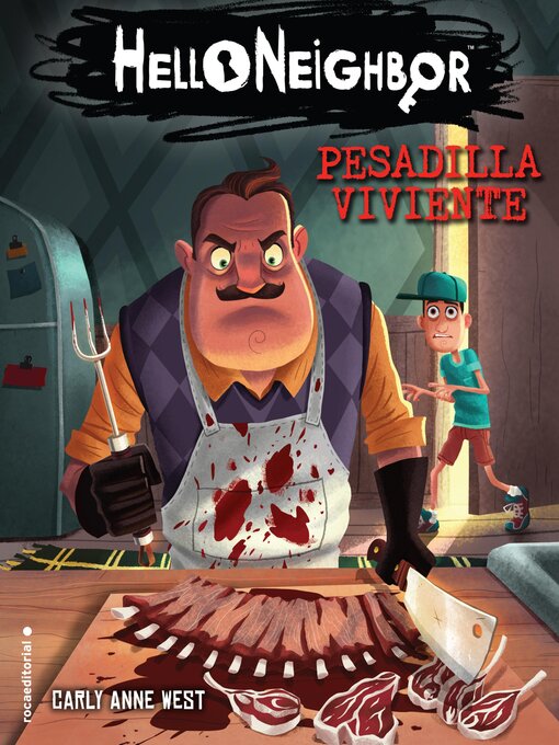 Title details for Hello Neighbor 2--Pesadilla viviente by Carly Anne West - Available